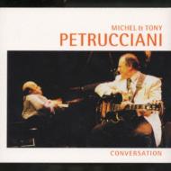 Conversation : Michel Petrucciani / Tony Petrucciani | HMV&BOOKS