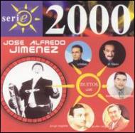 Jose Alfredo Jimenez/Serie 2000