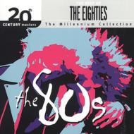 Best Of The 80's -Millenniumcollection