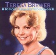 Teresa Brewer/16 Most Requested