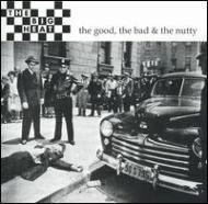 Good, The Bad & The Nutty