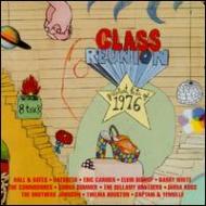 Various/Class Reunion 76 - Greatest Hits Of 1976