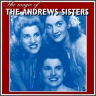 Andrews Sisters/Magic Of