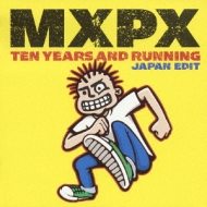 Best Of Mxpx (Special Edition)ten Years And Running