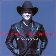 Clint Black/D Lectrified