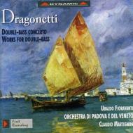 Dragonetti Domenico (1763-1846)/Contrabass Concerto Etc Fioravanti(Cb) / Padova E Del Veneto O