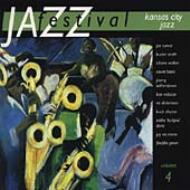 Various/Jazz Festival Vol.4 - Kansas City Jazz
