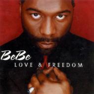 Bebe Winans/Love  Freedom