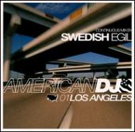 Swedish Egil/American Dj 01 - Los Angeles