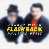 Barney Wilen / Philippe Petit/Flashback