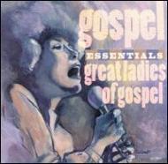 Various/Gospel Essentials Great Ladies Of Gospel