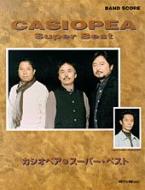 バンドスコア カシオペア／スーパーベスト : CASIOPEA | HMV&BOOKS