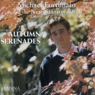 Michael Fortunato/Autumn Serenades