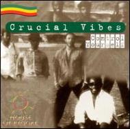 Crucial Vibes/Control Yourself