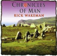 Rick Wakeman/Chronicles Of Man
