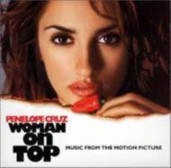 ޥ  ȥå/Woman On Top - Soundtrack