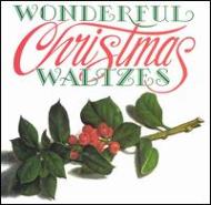 Various/Wonderful Christmas Waltzes