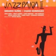 Jazzpana 2 -New Flamenco Jazzextravaganza