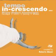 Various/Tempo In - Crescendo One  Milano Modern Soundscapes