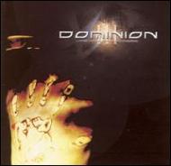 Dominion (Metal)/Life Has Ended Here