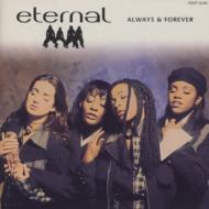 洋楽 eternal / ALWAYS & FOREVER Eternal - Always & Forever - Amazon.com Music