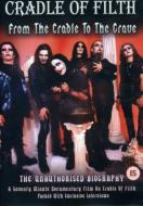 Cradle Of Filth/From The Cradle To The Grave -unauthorized Biography