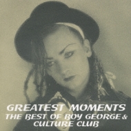 Greatest Moments The Best Of Boy George & Culture Club