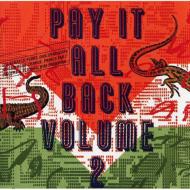 Various/Pay It All Back Vol.2