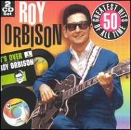 Roy Orbison/50 All Time Greatest Hits