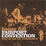 Fairport Convention/House Full