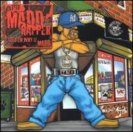 Madd Rapper/Tell Em Why U Madd - Clean