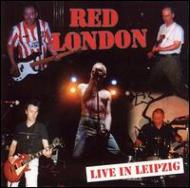 Red London/Live In Leipzig (14.04.00)