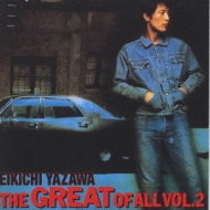 THE GREAT OF ALL VOL.2 : 矢沢永吉 | HMV&BOOKS online - SRCL-5065/6