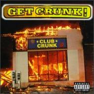 Get Crunk | HMV&BOOKS online - 1348 