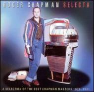 Roger Chapman/Selecta - The Best Of 1979-1981
