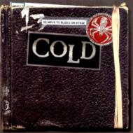 Cold (Rock)/13 Ways To Bleed On Stage