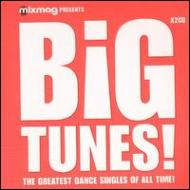 Various/Mixmag Presents Big Tunes - The Greatest Dance Singles Of All Time
