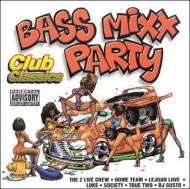 Various/Bass Mixx Party - Club Classics