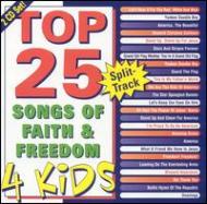 Top 25 Songs Of Faith & Freedom