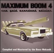 Various/Maximum Boom For Your System -ultimate Collection Vol.4