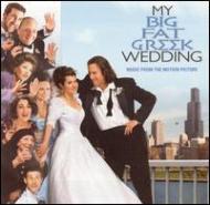 Soundtrack/My Big Fat Greek Wedding