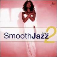 Various/This Is Smooth Jazz Vol.2