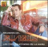Raul Brindis/Las Mas Solicitadas De La Radio