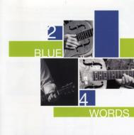 Various/2 Blues 4 Words