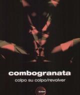 Colpo Su Colpo / Revolver