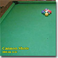 Cannon Shots/Break Ace