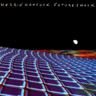 Herbie Hancock / Future Shock