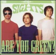 Sights (Rock)/Are You Green