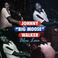 Johnny Walker/Blue Lovejohnny Big Mouse Walker