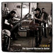Spanish Barrow'in Guitar/Teds By G